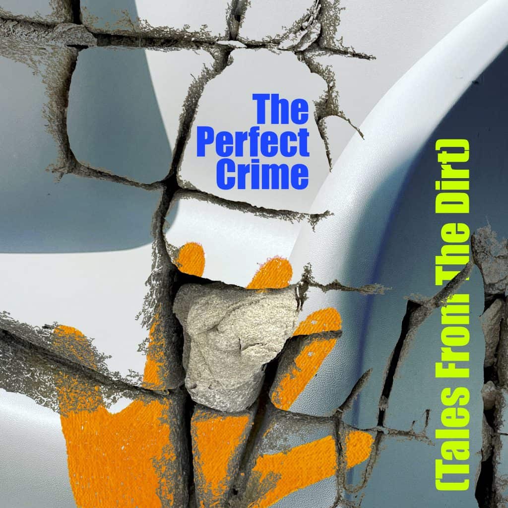 -03- the perfect crime (tales from the dirt)